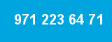 971 223 64 71